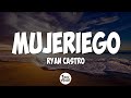 Ryan Castro - Mujeriego (Letra)