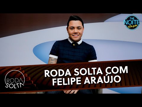 Roda Solta com Felipe Araújo | The Noite (10/09/25)