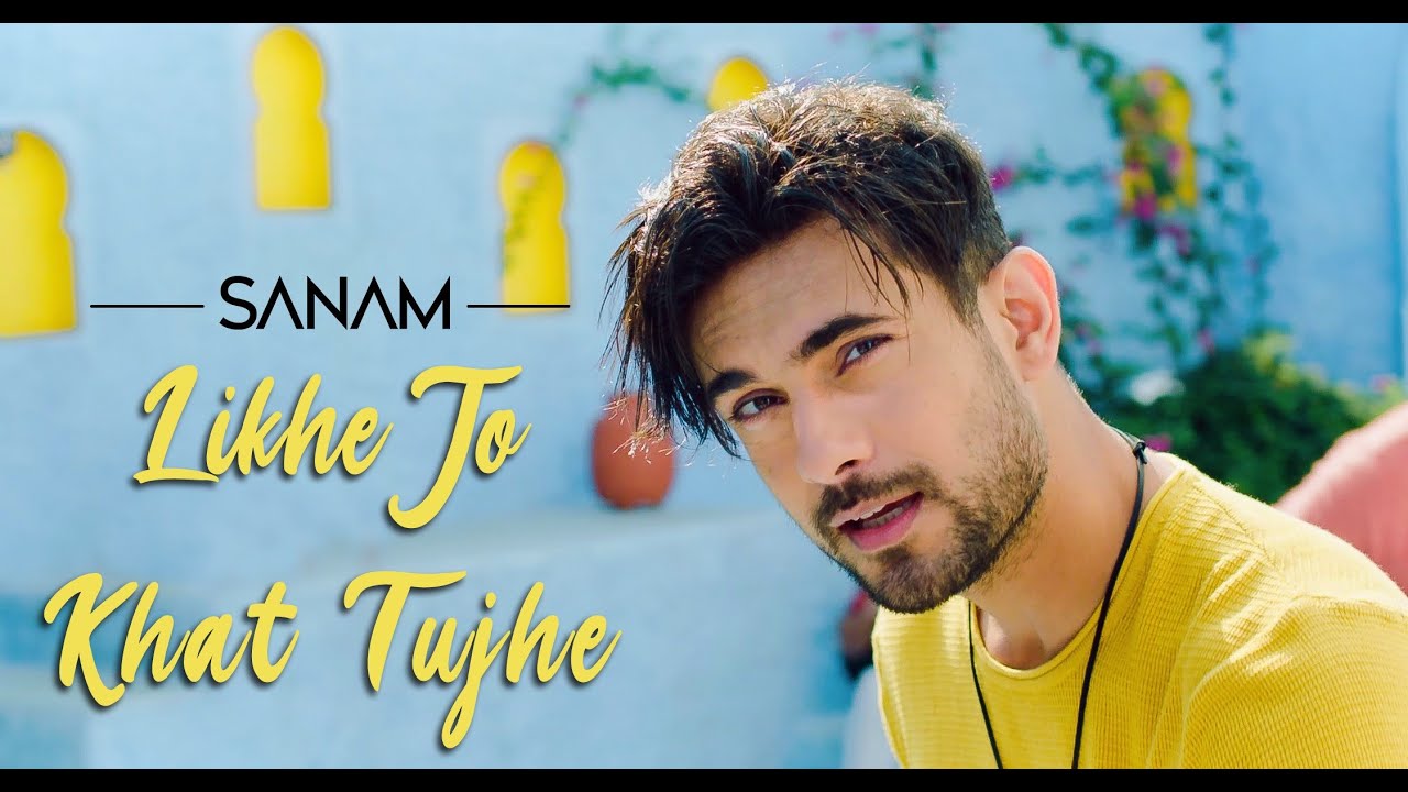 Likhe Jo Khat Tujhe - Sanam Lyrics