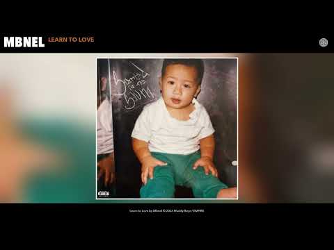 Mbnel - Learn to Love (Official Audio)