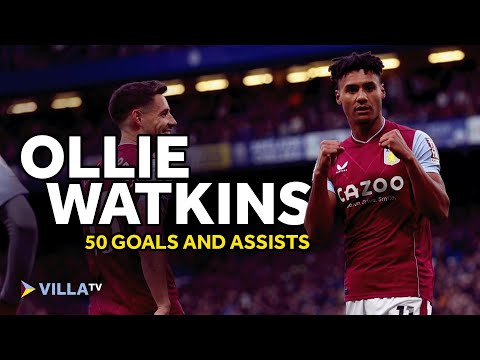 ⚽️ ???? OLLIE WATKINS | 50 Goals & assists