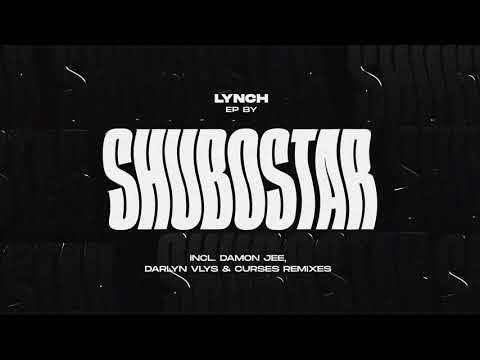 Shubostar - Lynch [AA01]