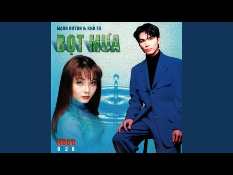 Thể hiện bởi Mạnh Quỳnh