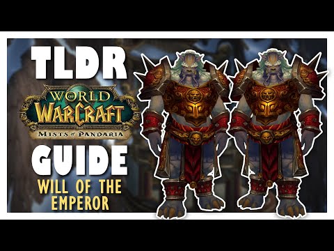 TLDR WILL OF THE EMPEROR Normal + Heroic Guide - Mogu'shan Vaults | MoP Classic