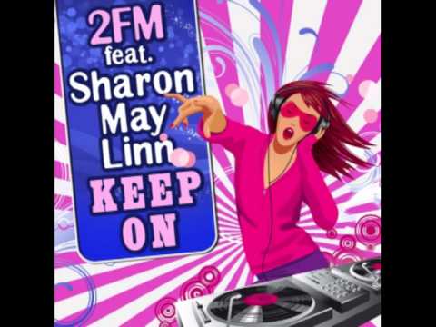 2FM feat Sharon May Linn - Keep On [ Marco Fratty Club Mix ]