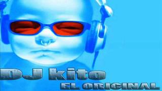 DJ kito Mix Ven Conmigo , Dandole, Loco Remix , Una vaina Loca