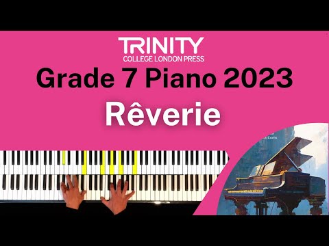 TRINITY Grade 7 Piano 2023 - Rêverie (Szalit)