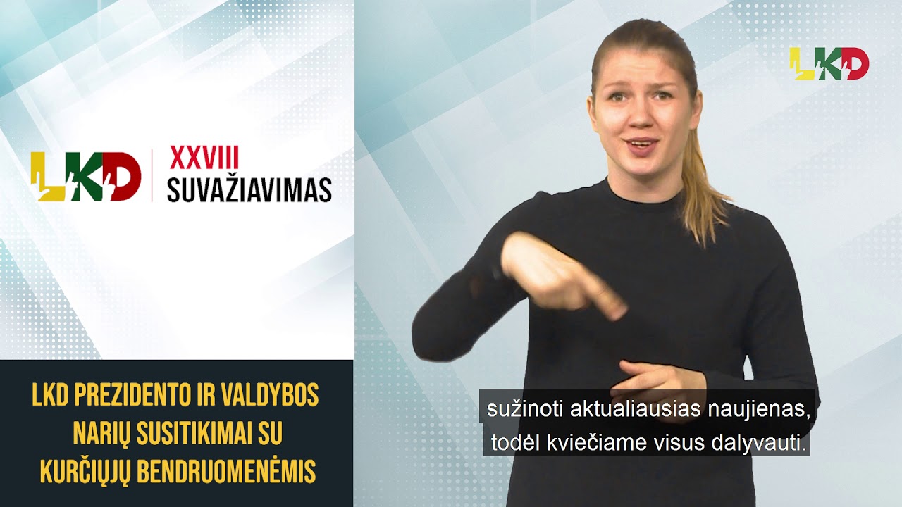 LKD prezidento ir valdybos nariu susitikimai su kurčiųjų bendruomenėmis