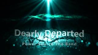 Dearly Departed by Power Source The Band Instrumental