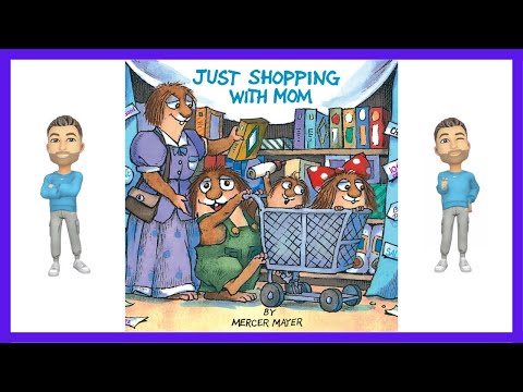 Just Shopping with Mom (Little Critter) by Mercer Mayer