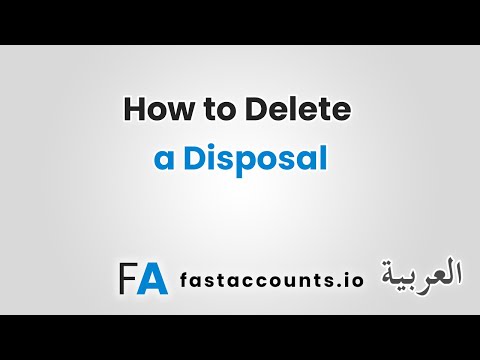 How to Delete a Disposal – العربية