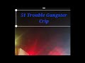 Trouble Gangster Crip Hood 2023 Bloods Crippin