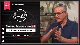 Les Causeries du management : Stress et technostress #3 - Effets et interprétations