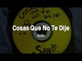 Saiko - Cosas Que No Te Dije (Lyrics)