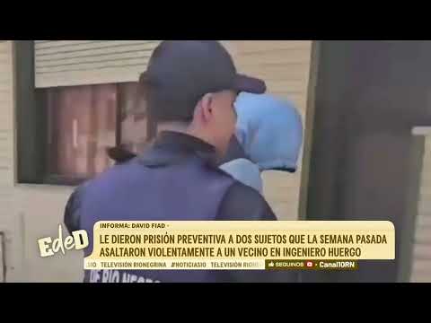 Ingeniero Huergo: dictan cuatro meses de prisión preventiva a dos acusados por un violento asalto