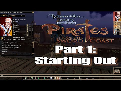 Neverwinter Nights Enhanced Edition Pirates of the Sword Coast Part 1 Starting Out