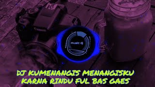 Download lagu DJ KUMENANGIS MENANGISKU KARNA RINDU||MANTAP FUL BAS SLOWπΆπ§π§ mp3 Download lagu DJ KUMENANGIS MENANGISKU KARNA RINDU||MANTAP FUL BAS SLOWπΆπ§π§ mp3