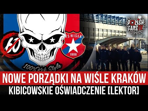 Nowe porządki na Wiśle Kraków - kibicowskie oświadczenie [LEKTOR] (12.07.2021 r)