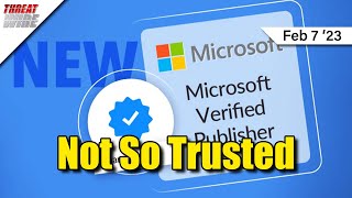 Microsoft Verified Publisher System Abused For Data Exfiltration - ThreatWire