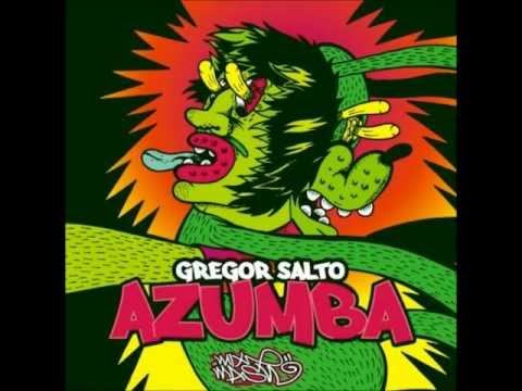 Gregor Salto - Azumba (Eden Shaul Mashup)