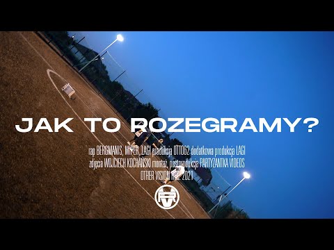 Bergmanis, Miper, Lagi – Jak to rozegramy? (prod. Otto62) (VIDEO)