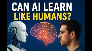 Can AI Learn like Humans?