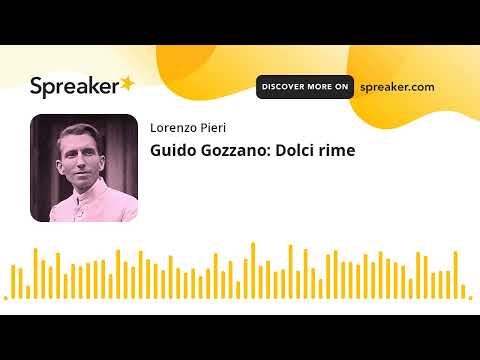 Guido Gozzano: Dolci rime