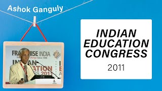 Ashok Ganguly at Indian Education Congress 2011 image