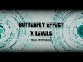 TRAVIS SCOTT BUTTERFLY EFFECT X AVICII LEVELS HIDDEN HILLS MASHUP