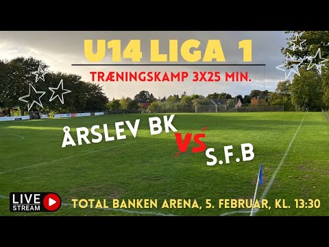 U14 Liga 1 - Træningskamp: Årslev BK - S.f.B.