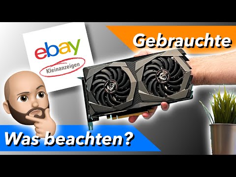 Mach nicht diesen Fehler!! Gebrauchte Grafikkarten kaufen, auf was achten? | ebay Kleinanzeigen