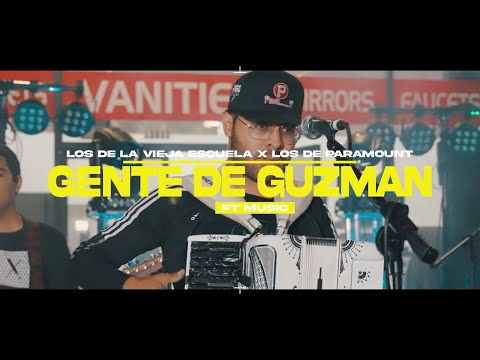 Los De Paramount Feat: Los De La Vieja Escuela "Gente De Guzman" 2022
