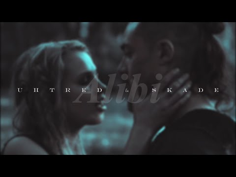 Uhtred & Skade | Alibi