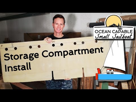 OCSS-044 Storage Compartment Install - Mini-Cruiser Sailboat Build