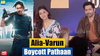 Varun Dhawan and Alia Bhatt Are Happy About Boycott Pathaan Trends Failing