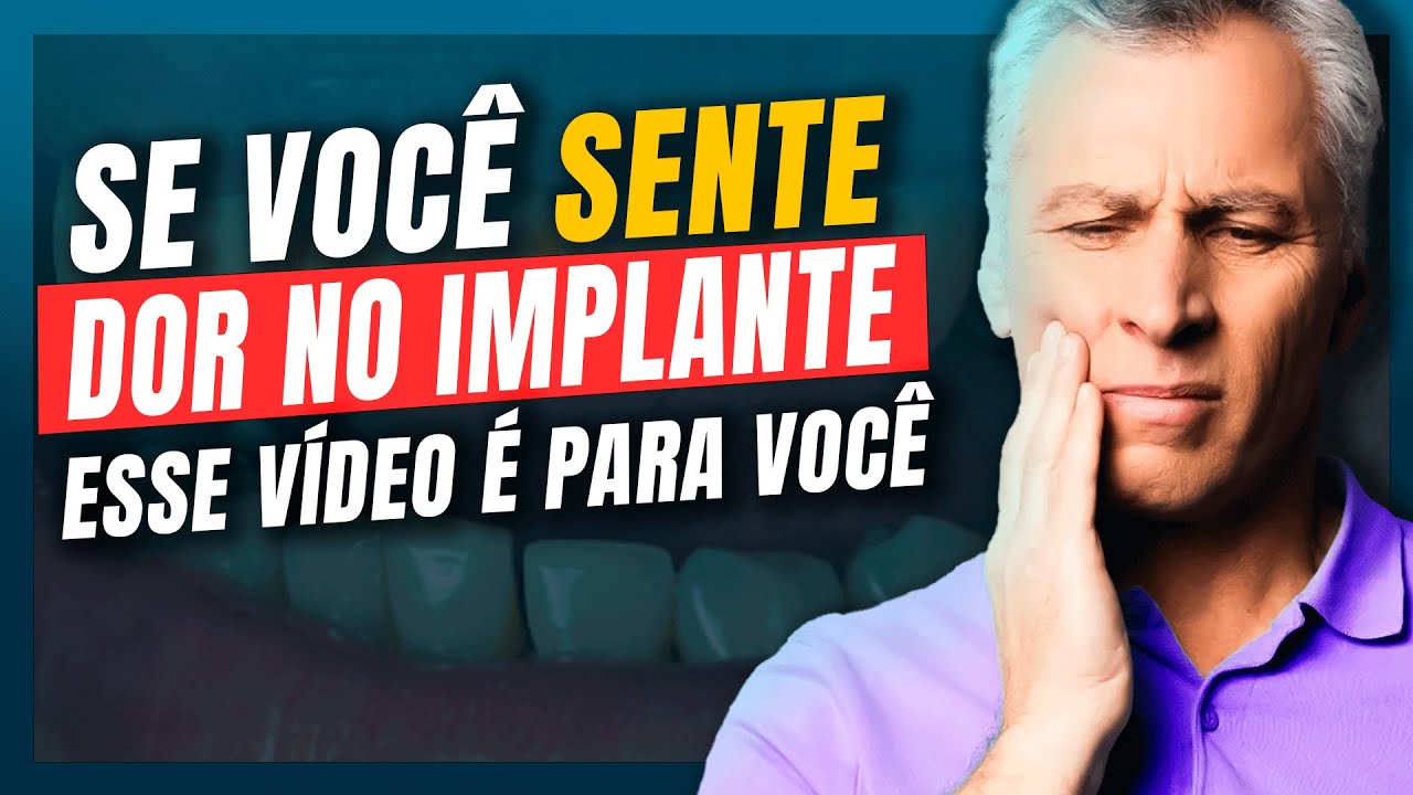 DOR NO IMPLANTE DENTÁRIO E AGORA? O QUE VOCÊ DEVE FAZER?