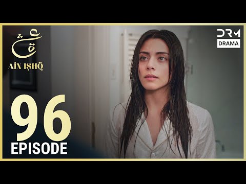 Ain Ishq | Turkish Drama in Urdu | Episode 96 | Kızılcık Serbeti | UD1O