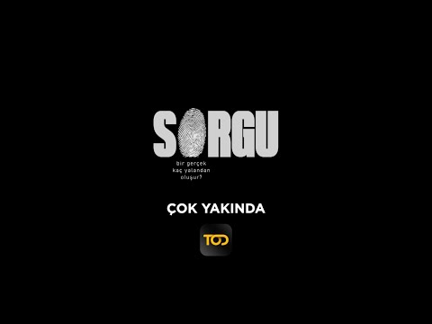 "Sorgu" çok yakında TOD'da! 💛