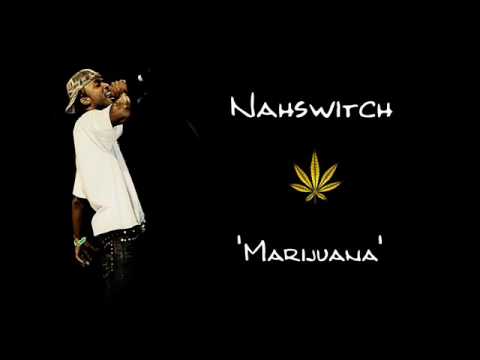 Nahswitch - Marijuana