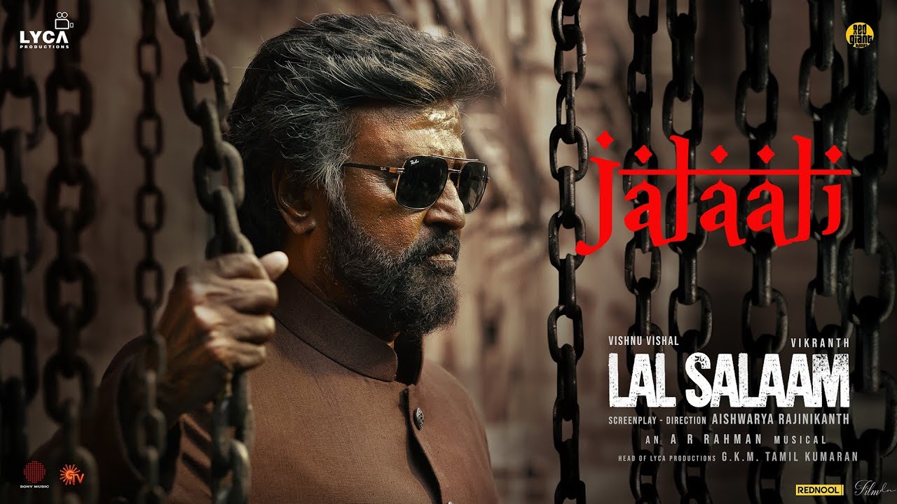 Lal Salaam - Jalali Lyric Video | Rajinikanth | AR Rahman | Aishwarya|  Vishnu Vishal | Vikranth