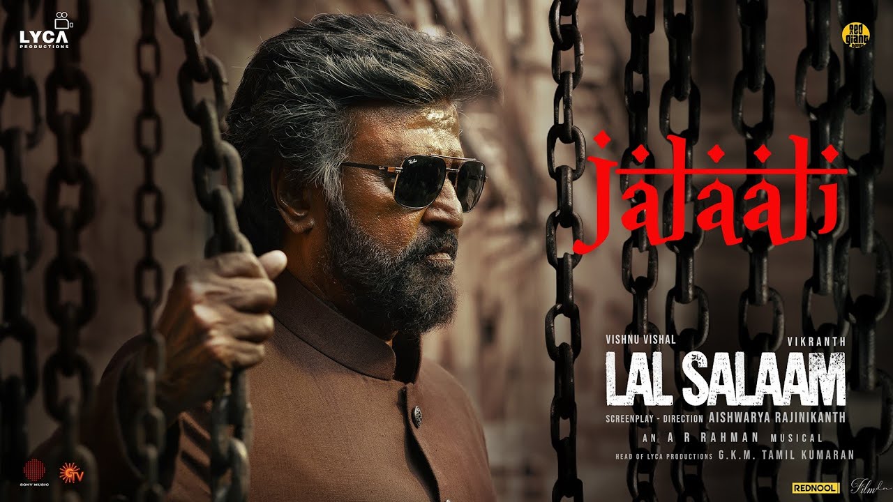 Jalali Song Lyrics | Lal Salaam 2024 | Sarath Santosh, A. R. Rahman