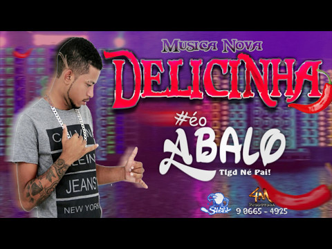 MC ABALO - DELÍCINHA - (ARROCHA/FUNK) (ÁUDIO OFICIAL)