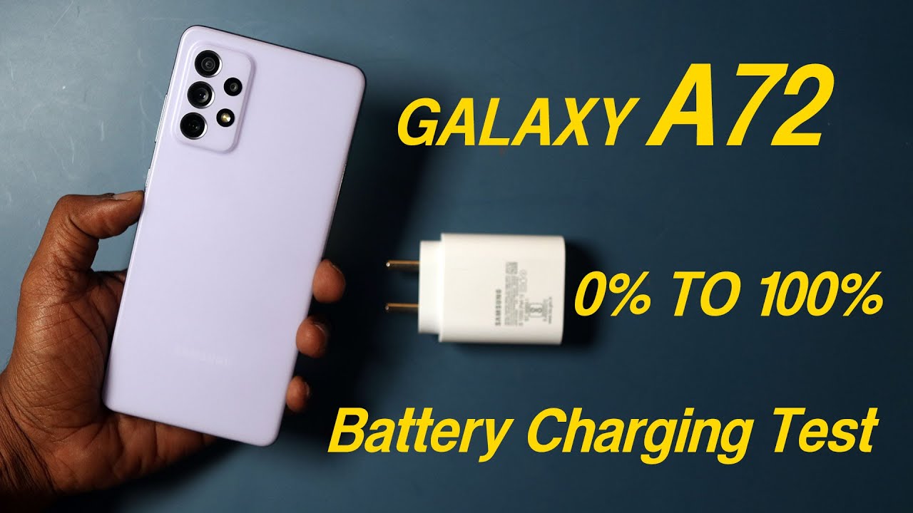 Samsung Galaxy A72 Battery Charging Time Test 🔥 5000mAh 🔋 0% to 100%