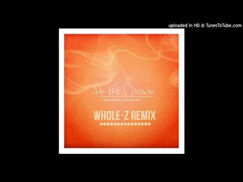 In The Drown (Whole-Z Remix) [Free Download]