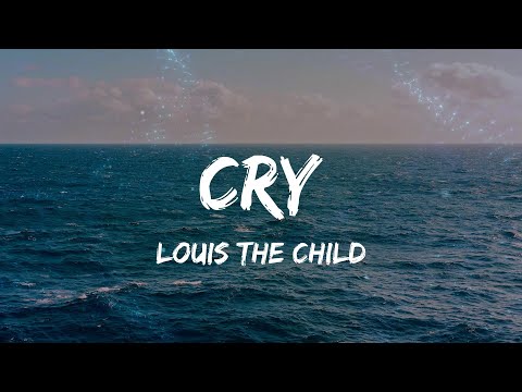 Louis The Child - Cry ft. Aluna (Lyrics)
