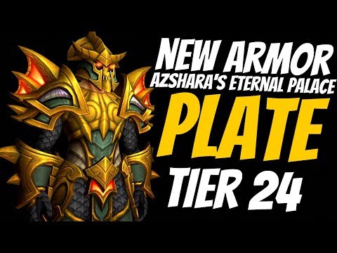 New Plate Armor Sets Azshara's Eternal Palace | Tier 24 | Rise Of Azshara Preview | WoW Bfa