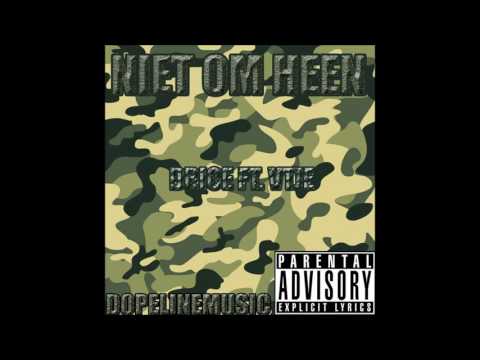 Drice Ft. Vtje - Niet om heen (Prod by. D-Records)