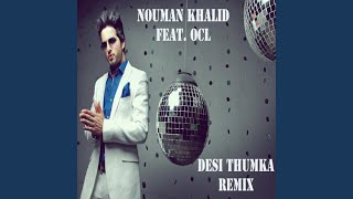 Desi Thumka Remix (feat. Ocl)