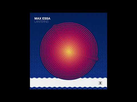 Max Essa - Lanterns (Full Album) - 0161