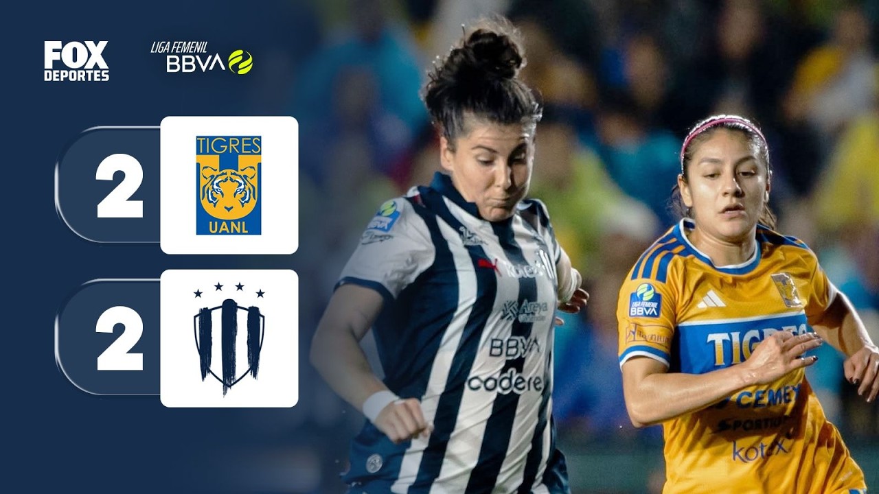 TIGRES 2-2 RAYADAS | Increíble Clásico 'Regio' | HIGHLIGHTS | Apertura 2026 | Liga MX Femenil